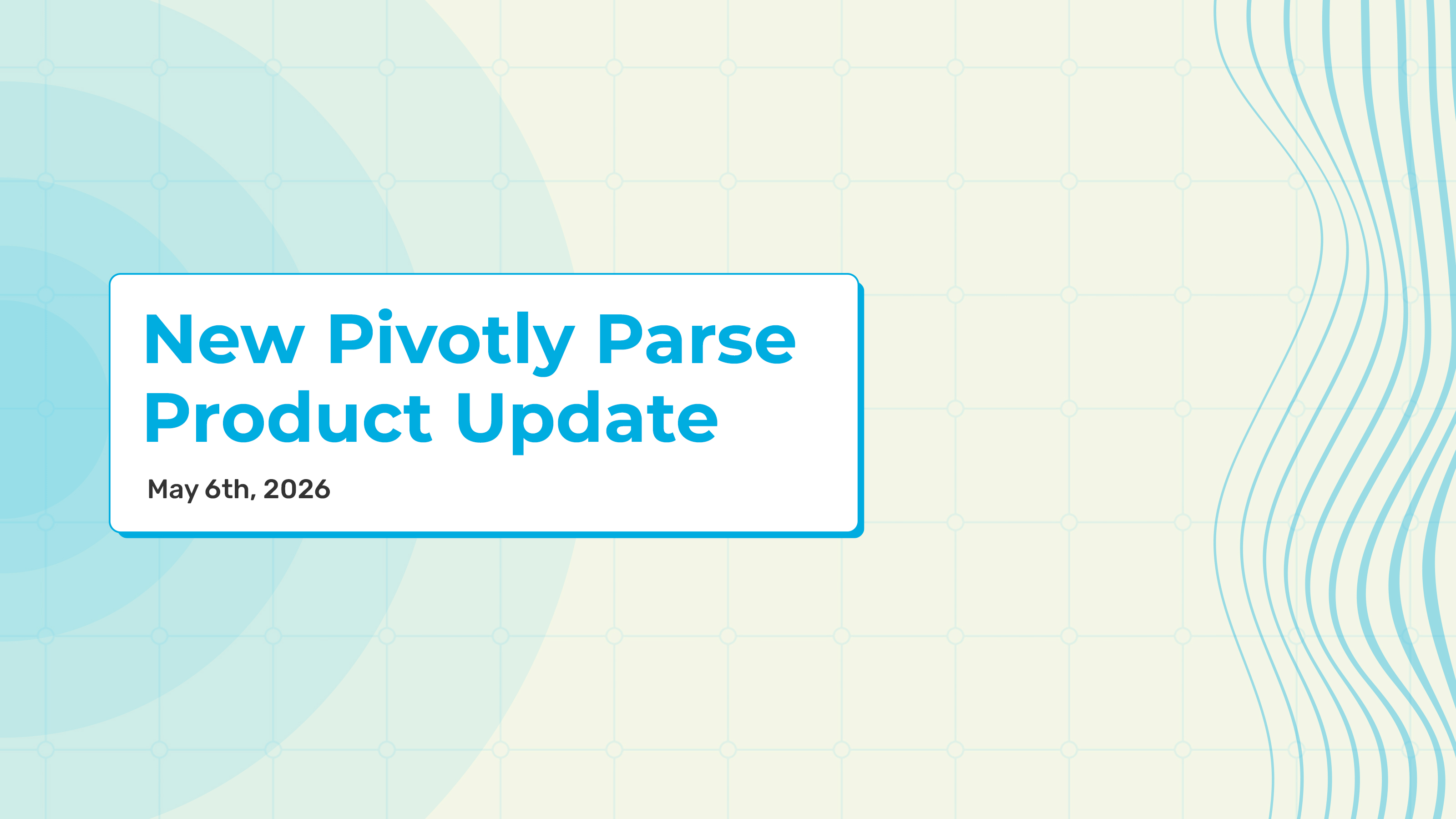 Pivotly Parse Product Update Announcement Banner
