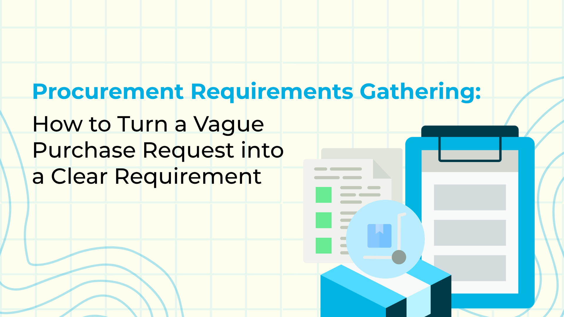 purchasing requirements gathering